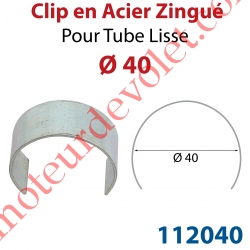 Clip en Acier Zingué pour Tube Lisse ø 40 mm