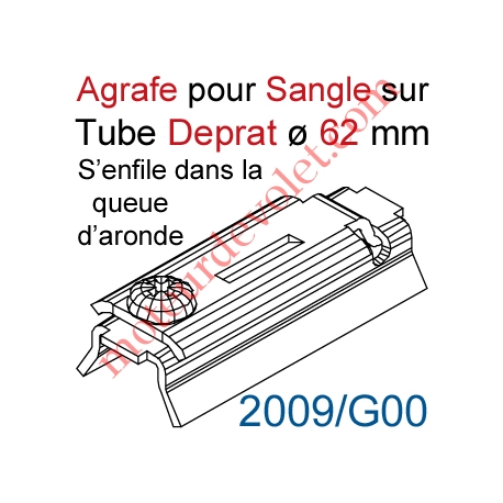 Agrafe Pince à Glisser dans Queue d'Aronde pour Tube Deprat de 62