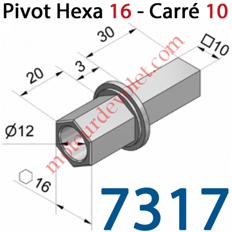 Pivot Hexagonal (6 côtés) de 16 Mâle - Carré de 10 Mâle pour Treuil réf.: 7305-7311-7320 et 7330