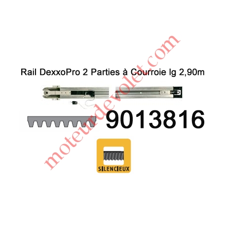 Rail en 2 Parties à Courroie 30 000 Cycles lg 2,90m pour Dexxo Pro