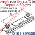 Agrafe Ecrous à Glisser dans Queue d'Aronde pour fixer un Verrou Dva ou une Attache Atr sur Tube Deprat de 89
