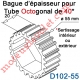Bague d'épaisseur pour augmenter le diamètre du tube Octo 40 à 55 mm