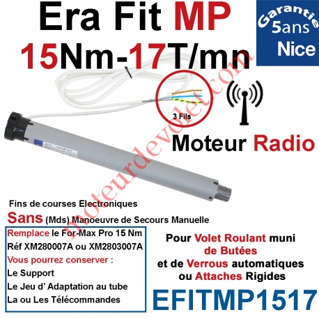 Moteur Nice Radio Era Fit MP 15/17 Av FdC Electro & Fréquence 433,92MHz Rolling Code M 50