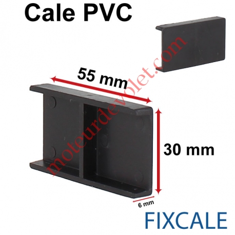 Cale Pvc de pose de Sous-face à Fixer dans les encoches de certaines Joues Fixolite