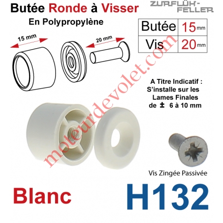 Butée Ronde Coloris Blanc à Visser sur Lame Finale Longueur 15 mm Avec Rondelle et Vis Zinguée Lg 20mm
