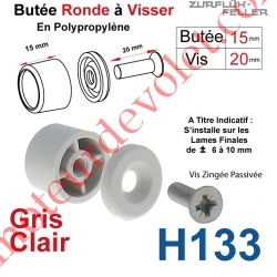 Butée Ronde Coloris Gris Clair à Visser sur Lame Finale Longueur 15 mm Avec Rondelle et Vis Zinguée Lg 20mm