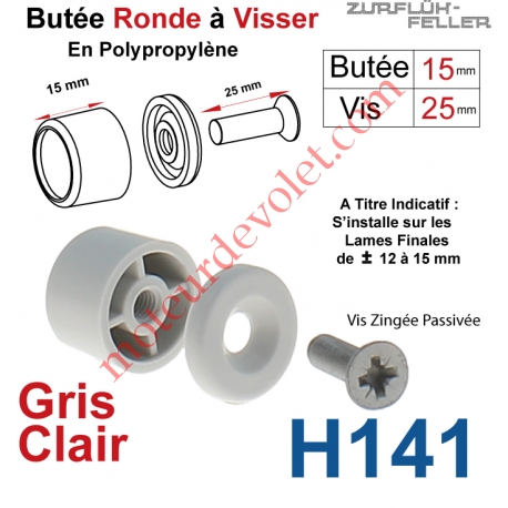 Butée Ronde Coloris Gris Clair à Visser sur Lame Finale Longueur 15 mm Avec Rondelle et Vis Zinguée Lg 25mm