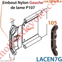 Embout Nylon Gauche de Lame P107