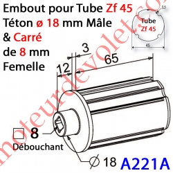 Embout Zf 45 Téton ø 18 mm Mâle Alésé en Carré de 8 mm Femelle