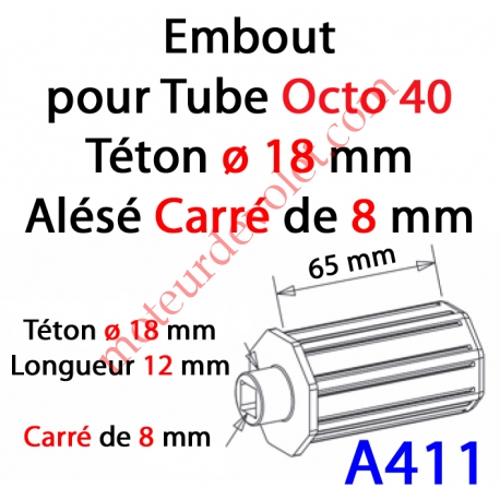 Embout Octo 40 Téton ø 18 mm Mâle Alésé en Carré de 8 mm Femelle