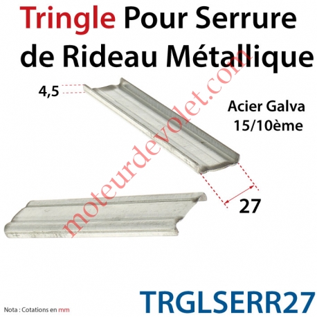 Tringle pour Serrure de Rideau Acier Galvanisé 15/10, Largeur 27 mm, le ml