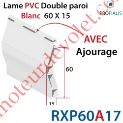 Lame Pvc Double Paroi Rxp60 de 60 x 15 Coloris Blanc Avec Ajourage, le mètre linéaire