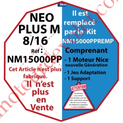 Moteur Nice Radio NéoPlus M 8/16 Radio remplacé par kit NM15000PPREMP