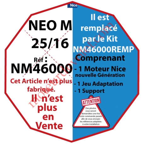 Moteur Nice Filaire Néo M 25/16 M 50 rempacé par NM46000REMP
