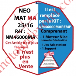 Moteur NéoMat MA 25/16 Av FdC Electro & Radio 433,92MHz Rolling Code M 50 remplacé par NM46000MAREMP