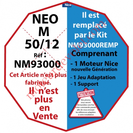 Moteur Nice Filaire Néo M 50/12 M 50 remplacé par kit NM93000REMP