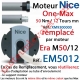 Moteur Nice Filaire One Max 50/12 Av FdC Manuels M 50, Remplacé par EM5012